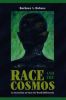 Race and the Cosmos: An Invitation to View the World Differently