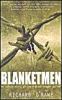 Blanketmen: An Untold Story of the H-Block Hunger Strike