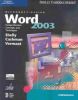 Microsoft Office Word 2003: Comprehensive Concepts and Techniques