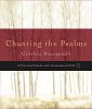Chanting the Psalms: A Practical Guide with Instructional CD with CD (Audio)