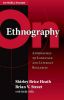 On Ethnography: Approaches to Language and Literacy Research