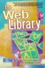 The Web Library: Building a World Class Personal Library with Free Web Resources