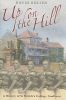 Up on the Hill: A History of St. Patrick's College, Goulburn