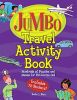 Jumbo Travel Activity Book: Hundreds of Puzzles and Mazes for Fun on the Go with Sticker