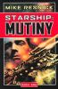 Starship: Mutiny: Book One