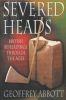 Severed Heads: British Beheadings Through the Ages