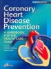 Coronary Heart Disease Prevention: A Handbook for the Health Care Team