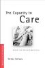 The Capacity to Care: Gender and Moral Subjectivity (Women and Psychology)