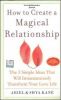 How to create a Magical Relationship