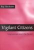 Vigilant Citizens: Vigilantism and the State