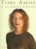 Tori Amos: All These Years: The Authorized Biography