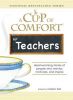 A cup of comfort:for teachers
