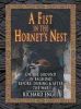 A Fist in the Hornet's Nest: On the Ground in Baghdad Before, During and After the War