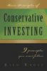 Basic Principles of Conservative Investing - 9 Principles You Must Follow