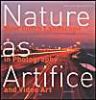 Nature as Artifice
