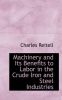Machinery and Its Benefits to Labor in the Crude Iron and Steel Industries