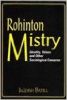 Rohinton Mistry- Identity, Values and Other Sociological Concerns