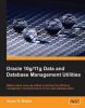 Oracle 10g11g Data and Database Management Utilities