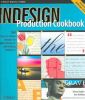 INDESIGN PRODUCTION COOK BOOK