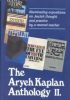 The Aryeh Kaplan Anthology ll