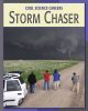 Storm Chaser (Cool Careers)