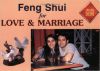 FENG SHUI FOR LOVE And MARRIAGE