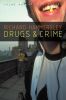 Drugs and Crime: Theories and Practices (Crime Andamp Society)