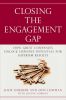 Closing the Engagement Gap: How Great Companies Unleash Employee Potential for Superior Results