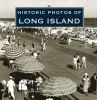 Historic Photos of Long Island