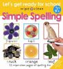 Simple Spelling - Let's Get Ready for School