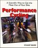 Performance Cycling: A Scientific Way to Get the Most Out of Your Bike