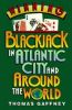 Winning Blackjack at Atlantic City and Around the World