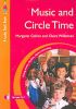 Music and Circle Time: Using Music, Rhythm, Rhyme and Song
