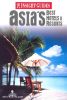 INSIGHT GUIDES ASIA'S BEST HOTELS And RESORTS
