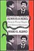 Always a Rebel: Ricardo Flores Magon and the Mexican Revolution