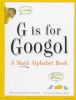 G is for Googol: A Math Alphabet Book