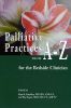 Palliative Practices from A-Z for the Bedside Clinician