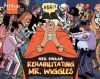 Rehabilitating Mr. Wiggles: Volume 2