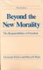 Beyond the New Morality: The Responsibilities of Freedom