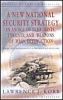 A New National Security Strategy in an Age of Terrorists, Tyrants, and Weapons of Mass Destruction: Three Options Presented as Presidential Speeches