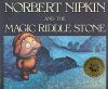 Norbert Nipkin and the Magic Riddle Stone with Other