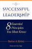 Successful Leadership: 8 Essential Principles You Must Know