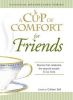 A cup of comfort:for friends