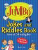 Jumbo Jokes and Riddles Book: Hours of Gut-Busting Fun! with Sticker