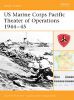 US Marine Corps Pacific Theater of Operations (3) 1944-45