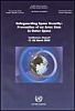 Safeguarding Space Security: Prevention of an Arms Race in Outer Space--Conference Report (21-22 March 2005)