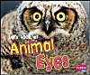 Let's Look at Animal Eyes