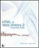 HTML And Web Artistry 2 More Than Code