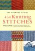 THE HARMONY GUIDES 450 KNITTING STITCHES
