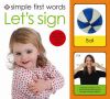 Simple First Words Let's Sign